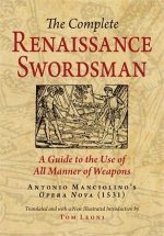 The Complete Renaissance Swordsman