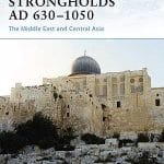 Saracen Strongholds AD 630-1050